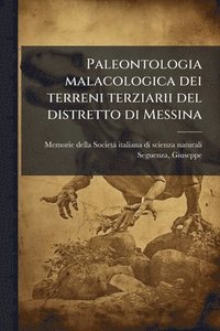 bokomslag Paleontologia malacologica dei terreni terziarii del distretto di Messina
