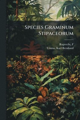 bokomslag Species Graminum Stipaceorum