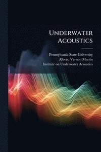 bokomslag Underwater Acoustics