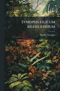 bokomslag Synopsis filicum brasiliensium
