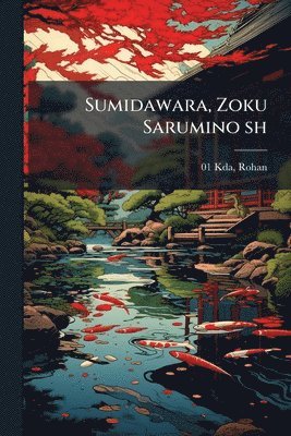 bokomslag Sumidawara, Zoku Sarumino sh