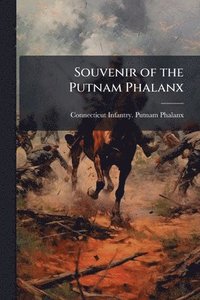 bokomslag Souvenir of the Putnam Phalanx