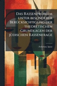 bokomslag Rassenproblem unter besonderer BerÃ1/4cksichtigung der theoretischen Grundlagen der jÃ1/4dischen Rassenfrage
