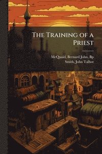 bokomslag Training of a Priest