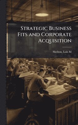 bokomslag Strategic Business Fits and Corporate Acquisition