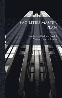 bokomslag Facilities Master Plan