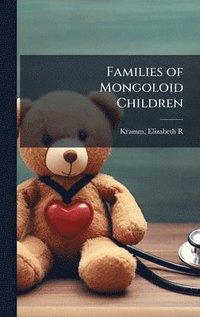 bokomslag Families of Mongoloid Children