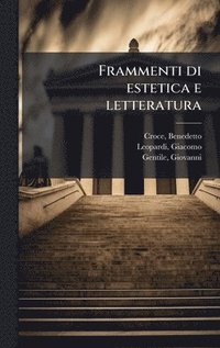 bokomslag Frammenti di estetica e letteratura