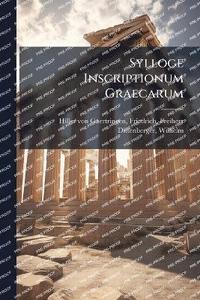 bokomslag Sylloge Inscriptionum Graecarum