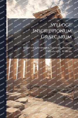 bokomslag Sylloge Inscriptionum Graecarum
