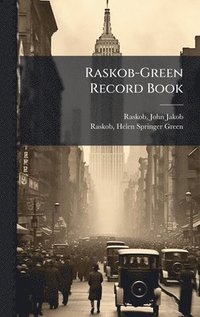bokomslag Raskob-Green Record Book
