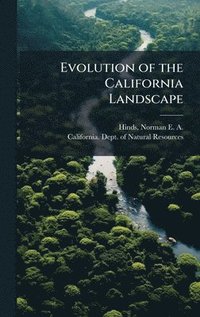 bokomslag Evolution of the California Landscape