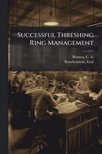 bokomslag Successful Threshing Ring Management
