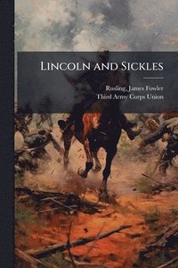 bokomslag Lincoln and Sickles