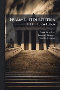 bokomslag Frammenti di estetica e letteratura