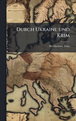 bokomslag Durch Ukraine und Krim