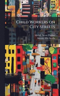 bokomslag Child Workers on City Streets