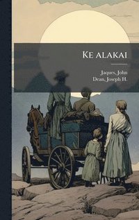 bokomslag Ke alakai