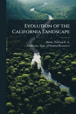 bokomslag Evolution of the California Landscape
