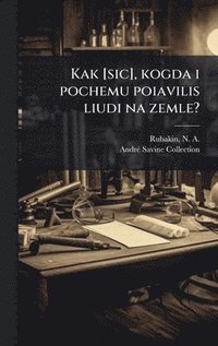bokomslag Kak [sic], kogda i pochemu poiavilis liudi na zemle?