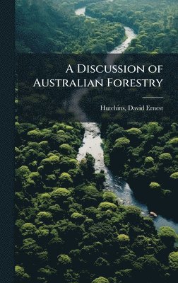 bokomslag Discussion of Australian Forestry