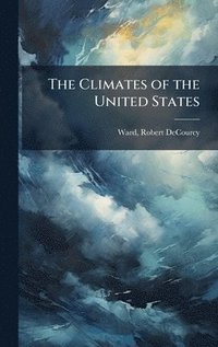 bokomslag The Climates of the United States