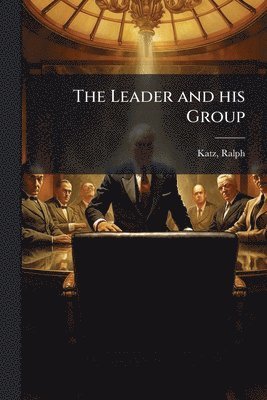 Ralph Katz - Leader and his Group, Häftad