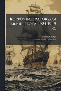 bokomslag Korpus imperatorskoi armii i flota, 1924-1949 g.