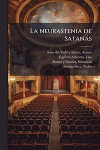 bokomslag La neurastenia de Satanàs