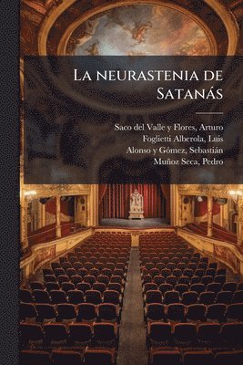bokomslag La neurastenia de Satanàs