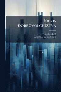 bokomslag Krizis dobrovolchestva