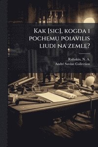 bokomslag Kak [sic], kogda i pochemu poiavilis liudi na zemle?
