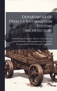 bokomslag Department of Defense Information Systems Architecture