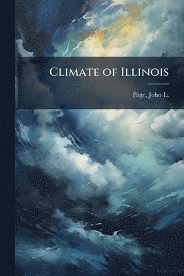 bokomslag Climate of Illinois