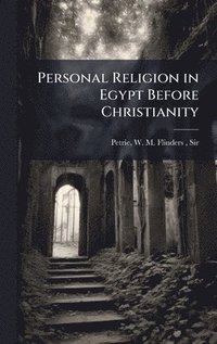 bokomslag Personal Religion in Egypt Before Christianity
