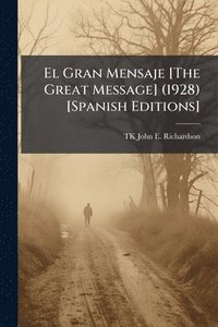 bokomslag El Gran Mensaje [The Great Message] (1928) [Spanish Editions]