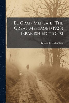 bokomslag El Gran Mensaje [The Great Message] (1928) [Spanish Editions]