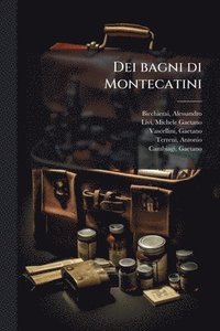 bokomslag Dei bagni di Montecatini