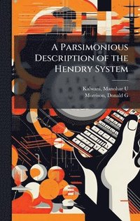 bokomslag A Parsimonious Description of the Hendry System