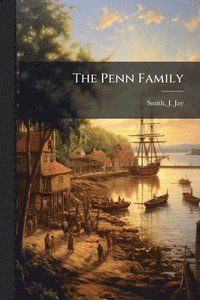 bokomslag The Penn Family
