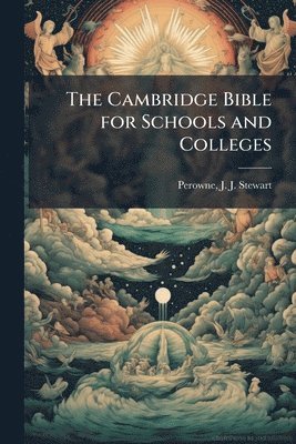 J J Stewart 1823-1904 Perowne - Cambridge Bible for Schools and Colleges, Häftad