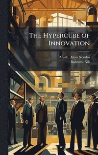 bokomslag The Hypercube of Innovation