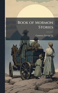 bokomslag Book of Mormon Stories