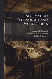bokomslag Information Technology and Work Groups