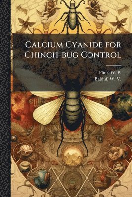 bokomslag Calcium Cyanide for Chinch-bug Control