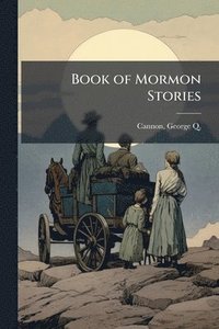 bokomslag Book of Mormon Stories