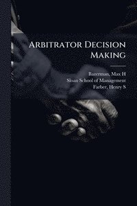 bokomslag Arbitrator Decision Making