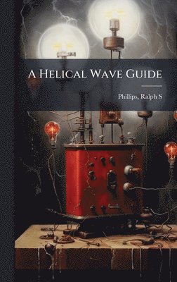 Helical Wave Guide
