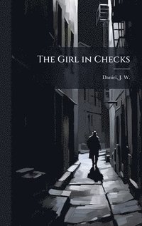 bokomslag The Girl in Checks