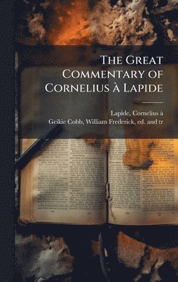Great Commentary of Cornelius Ã Lapide